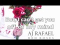 Red Roses - AJ Rafael Lyrics Video 