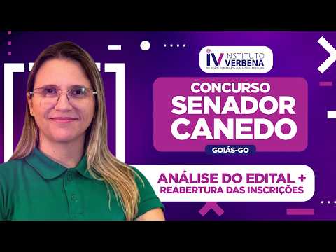 Concurso Senador Canedo/GO: Análise Completa do Edital Retificado