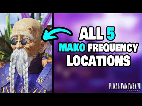 ALL 5 Mako Frequency Locations in Final Fantasy 7 Rebirth (From Whence Life Flows)