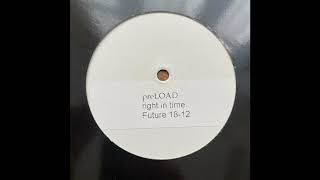 PreLoad - Right In Time (No Vocal Trance Mix) 1997