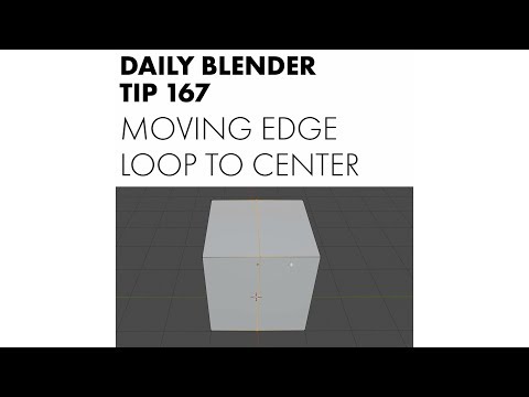 Daily Blender Tip 167 - Moving edge loops to center