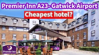 Premier Inn A23 Gatwick Airport- Pre Holiday Stay