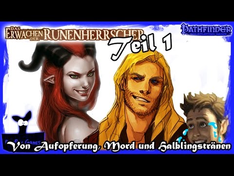 [Let's Play Pen & Paper Pathfinder] Das Erwachen der Runenherrscher - Teil 1