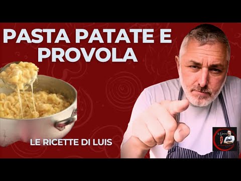 pasta patate e provola