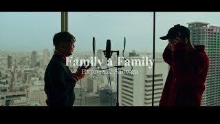 Family a Family feat. SHOWGA / EXPRESS