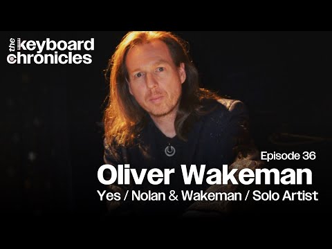 Oliver Wakeman Interview | Yes | Nolan & Wakeman  - Keyboard Chronicles Podcast Episode 36