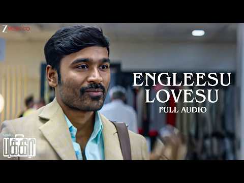 Engleesu Lovesu - Pakkiri | Dhanush & Jonita Gandhi | Amit Trivedi | Full Video