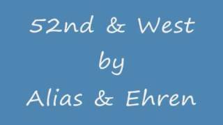 52nd & West - Alias & Ehren