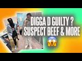 Digga D Guilty? Suspect(AGB) Beef & More😱