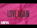 MIRA - Love Again (Lyric Video)