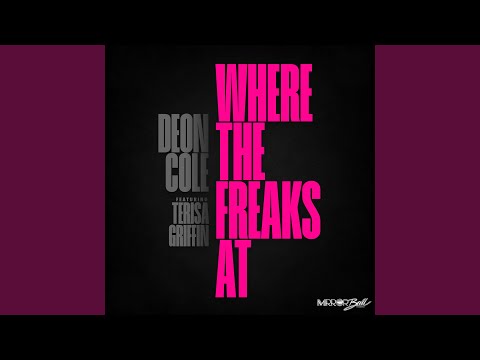 Where The Freaks At (Terry Hunter Club Mix)