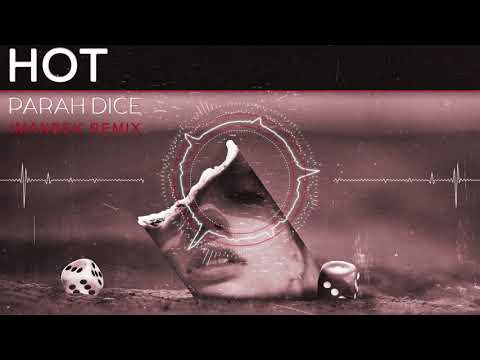 Parah Dice - Hot (Imanbek Remix)