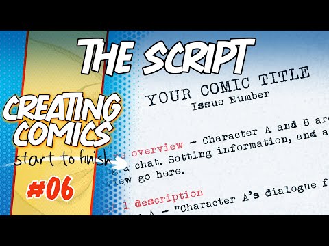 Writing the Script for Your Comic Book - Creating Comics Start to Finish