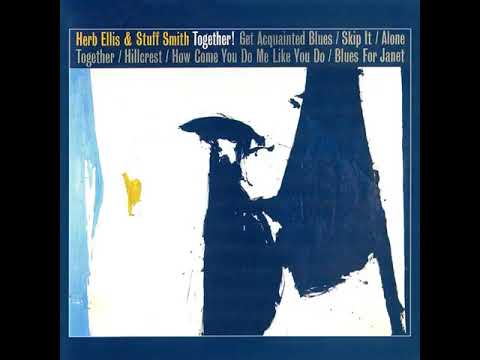 Herb̲ E̲l̲l̲i̲s̲ &̲ Stuf̲f̲ S̲m̲i̲t̲h̲ ̲–̲ T̲o̲g̲e̲t̲h̲e̲r̲!̲ ̲(̲1̲9̲6̲3̲)̲