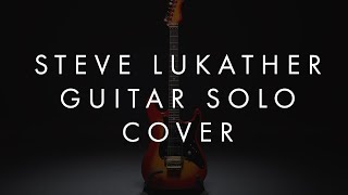 Steve Lukather Guitar Solo | &quot;Animal&quot; by Toto | Cover