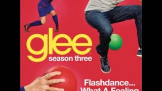 Glee - Flashdance... What A Feeling