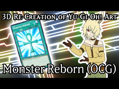 Monster Reborn (OCG) - Ep. #2 [3D Re-Creation of Yu-Gi-Oh! Art Series]