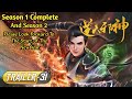 Against The Gods Season 2 Exciting Update Yun Che Grandpa Is Coming Season 2