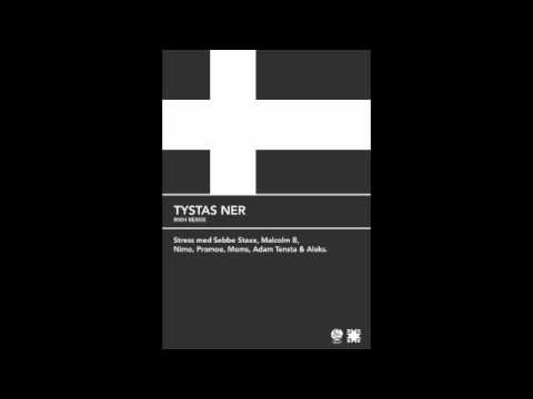 Tystas Ner (RMH Remix)