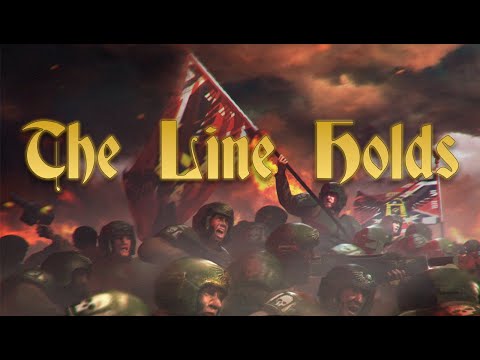 WARHAMMER 40K SONG || "The Line Holds" (Astra Militarum Anthem)