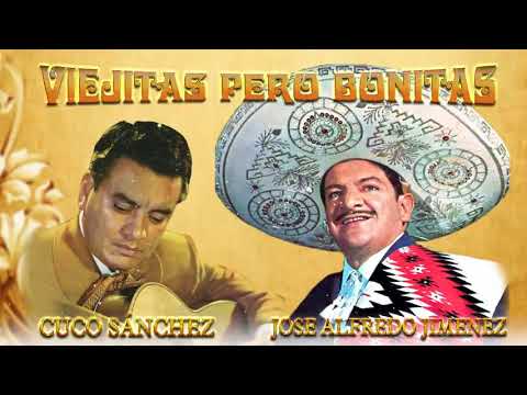 CUCO SÁNCHEZ Y JOSE ALFREDO JIMENEZ   SUS 30 MEJORES RANCHERAS   LO MEJOR DE LO MEJOR