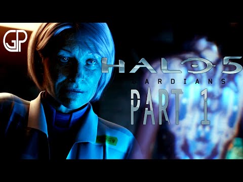 HALO 5: GUARDIANS Gameplay Walkthrough Part 1 || No Commentary