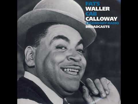 Fats Waller & Cab Calloway - Legendary Radio Broadcasts Vol. 3 (2008)