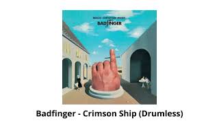 Badfinger - Crimson Ship (Drumless)