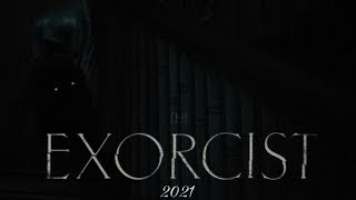 The Exorcist - Official Trailer 2021