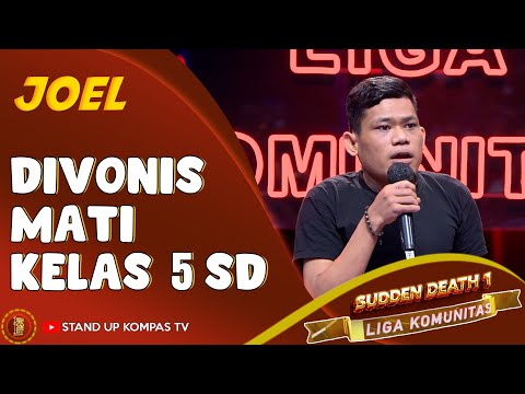 Stand Up Comedy Joel: Alasan Aku Hidup Sampai Sekarang | SUCI Liga Komunitas