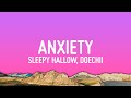 Sleepy Hallow Anxiety Lyrics Ft Doechii