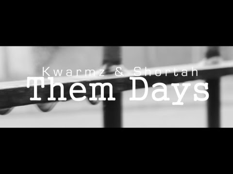 Kwarmz & Shortah - Them Days [Hood Video] [HD] #FORTUN£