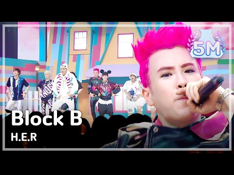 [Comeback Stage] Block B - H.E.R, 블락비 - 헐, Show Music core 20140726