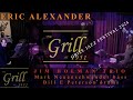 ERIC ALEXANDER   /  JIM HOLMAN TRIO    _/    Nancy   _/  Mark Neuenschwander (b) Bill E Peterson (d)