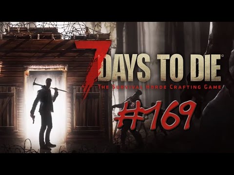 7 Days to Die Solo Alpha 15 ► #169 Lautloses Hordenlooten ◄ Deutsch / German Gameplay