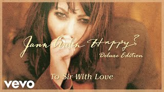 Jann Arden - To Sir With Love (Audio)