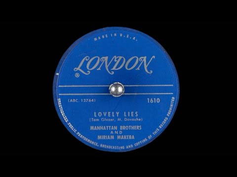 Lovely Lies - Manhattan Brothers And Miriam Makeba (1956)
