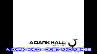 A Dark Halo - Dust And Ashes