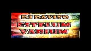 Estelum Varium - DJ Davito 2013