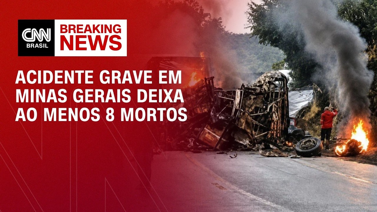 Acidente entre ônibus e carreta deixa ao menos oito mortos em rodovia de MG | AGORA CNN