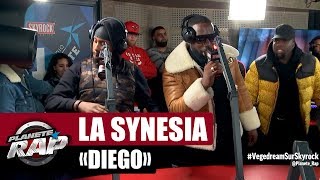 La Synesia &quot;Diego&quot; #PlanèteRap