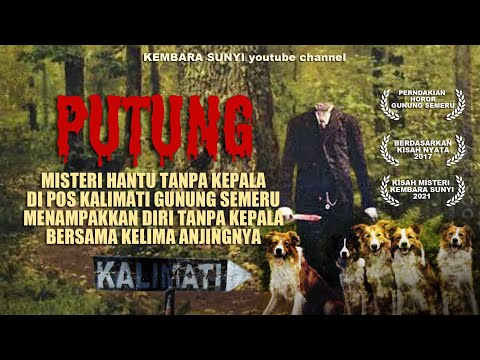 ADA HANTU TANPA KEPALA DI POS KALIMATI GUNUNG SEMERU. (Cerita horor misteri pendakian Gunung Semeru)