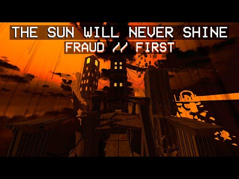 IT'S JUST INCREDIBLE CUSTOM LEVEL // THE SUN WILL NEVER SHINE // FRAUD // CUSTOM LEVEL //ULTRAKILL