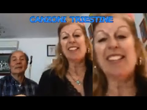 CANZONI TRIESTINE per qualche minuto di ALLEGRIA mentre si stà in casa