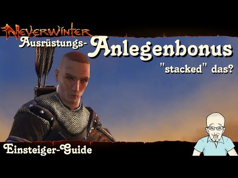 NEVERWINTER: Ausrüstungs-Anlegenbonus - Was stacked? - Einsteiger-Guide - Tutorial Tipp PS4 deutsch