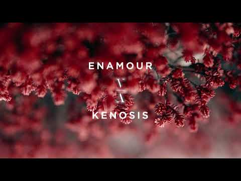 Enamour - Kenosis