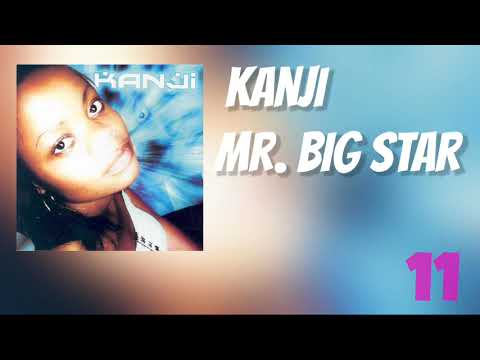 Kanji - Mr. Big Star