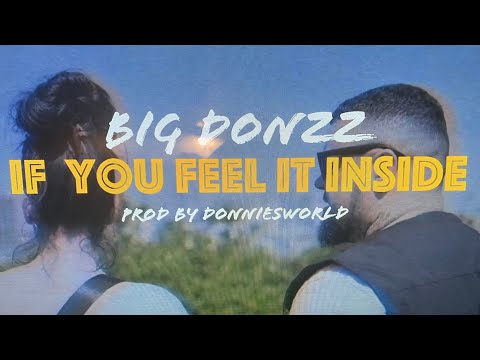 Big Donzz Feat K80 - If You Feel It Inside (Prod By Myself) #Donniesworld