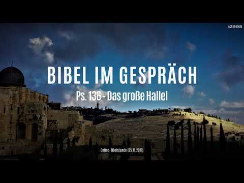 BIBEL IM GESPRÄCH - Das große Hallel und ein kleiner Abschied