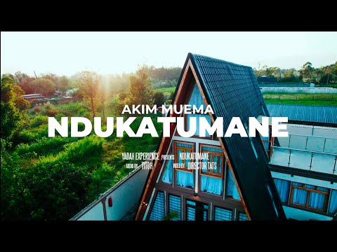 Ndukatumane (amuka) _ Akim Muema (Clíp Óficíel)